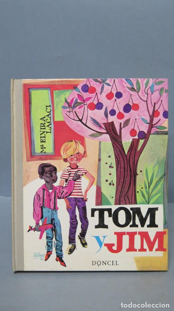 Libros de segunda mano: 1966.- TOM Y JIM. M&ordf; ELVIRA LACACI. DONCEL - Foto 1