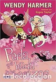 Libros de segunda mano: Perla y el hada de los cerezos. Wendy Harmer - Foto 1