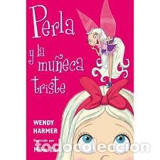 Libros de segunda mano: Perla y la mu&ntilde;eca triste. Wendy Harmer - Foto 1