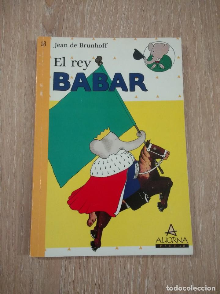 Libros de segunda mano: EL REY BABAR . LAURENT BRUNHOFF. EDITORIAL ALIORNA - Foto 1