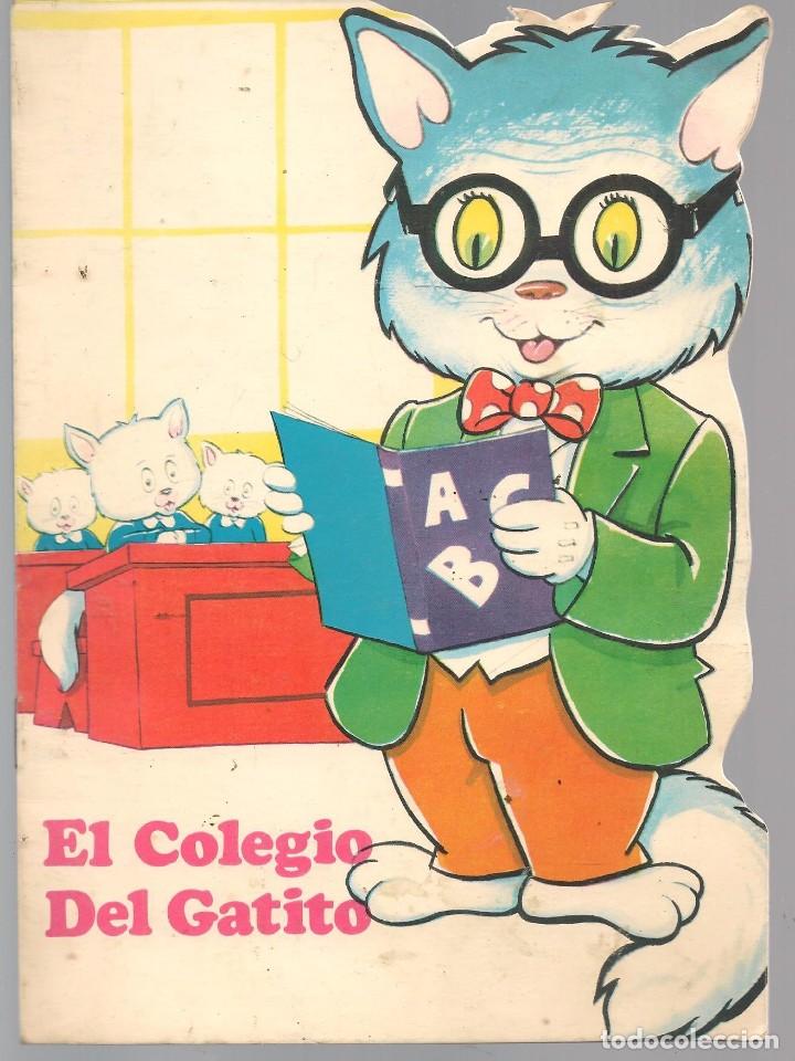 Libros de segunda mano: CUENTO TROQUELADO. EL COLEGIO DEL GATITO. EDICIONES PINED 1971. (C/A59)