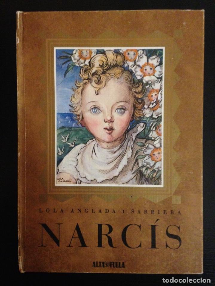 Second hand books: NARC&Iacute;S - Lola Anglada - Ed. Altafulla 1980