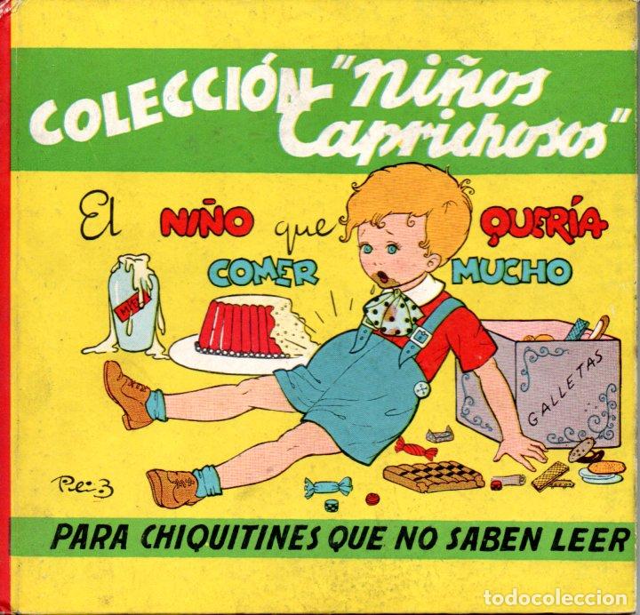 Libros de segunda mano: NI&Ntilde;OS CAPRICHOSOS N&ordm; 3 : EL NI&Ntilde;O QUE QUER&Iacute;A COMER MUCHO