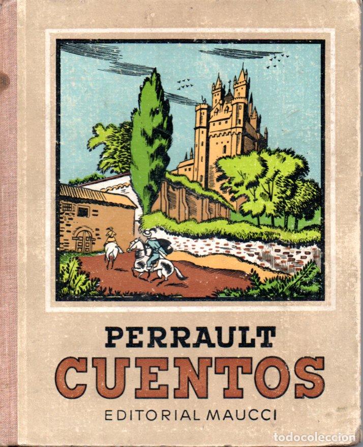 Libros de segunda mano: PERRAULT : CUENTOS (MAUCCI, 1941) - Foto 1