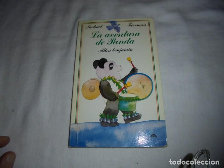 Libros de segunda mano: LA AVENTURA DE PANDA.MICHAEL FOREMAN.ALTEA BENJAMIN 1982 - Foto 1