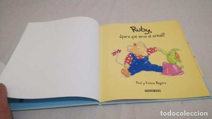 Libros de segunda mano: RUBY	 / 	&iquest; PARA QUE SIRVE EL ORINAL ?	 / 	PAUL Y EMMA ROGERS - Foto 5