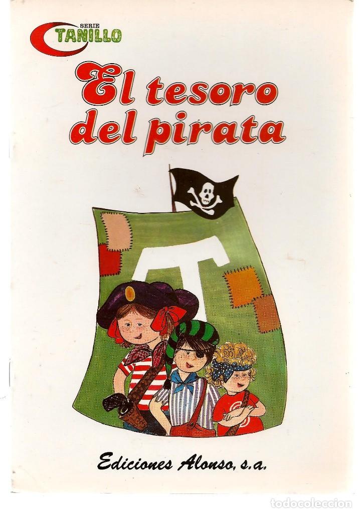 Libros de segunda mano: SERIE TANILLO. EL TESORO DEL PIRATA. EDICIONES ALONSO.  (C/A42) - Foto 1