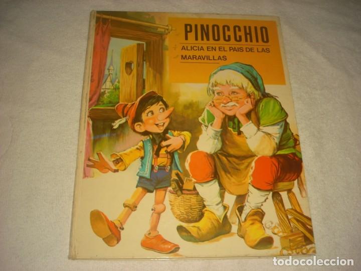 Libros de segunda mano: PINOCCHIO  Y ALICIA EN EL PAIS DE LAS MARAVILLAS. CUENTOS INMORTALES N&ordm; 4. TAPA DURA.