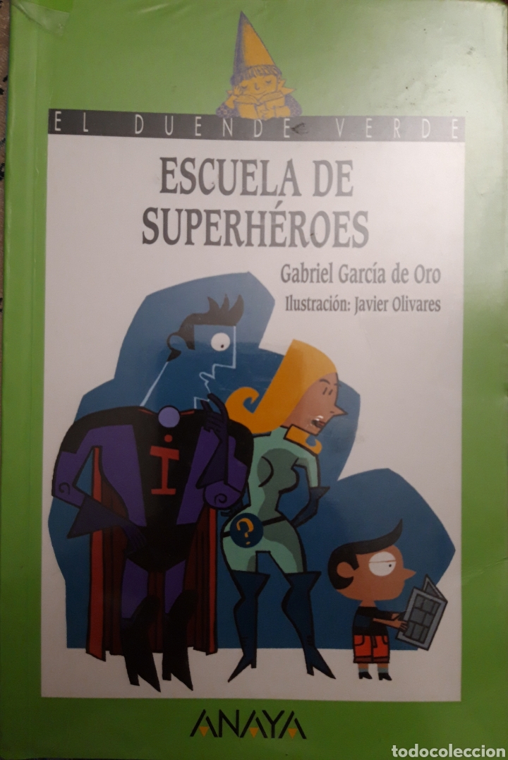 Libros de segunda mano: LIBRO ESCUELA DE SUPERH&Eacute;ROES