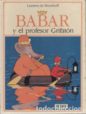 Libros de segunda mano: BABAR Y EL PROFESOR GRIFATON -  DE BRUNHOFF, JEAN - A-CUENTO-0876 - Foto 1