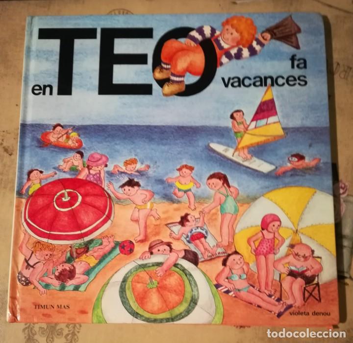 Libros de segunda mano: En Teo fa vacances - Violeta Denou - en catal&agrave; - Foto 1