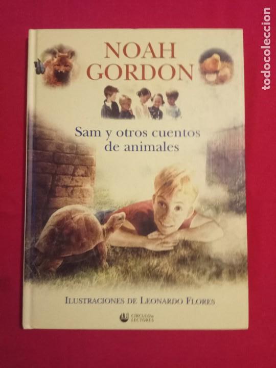 Libros de segunda mano: Sam y otros cuentos de animales- Noah Gordon, C&iacute;rculo de lectores. - Foto 1