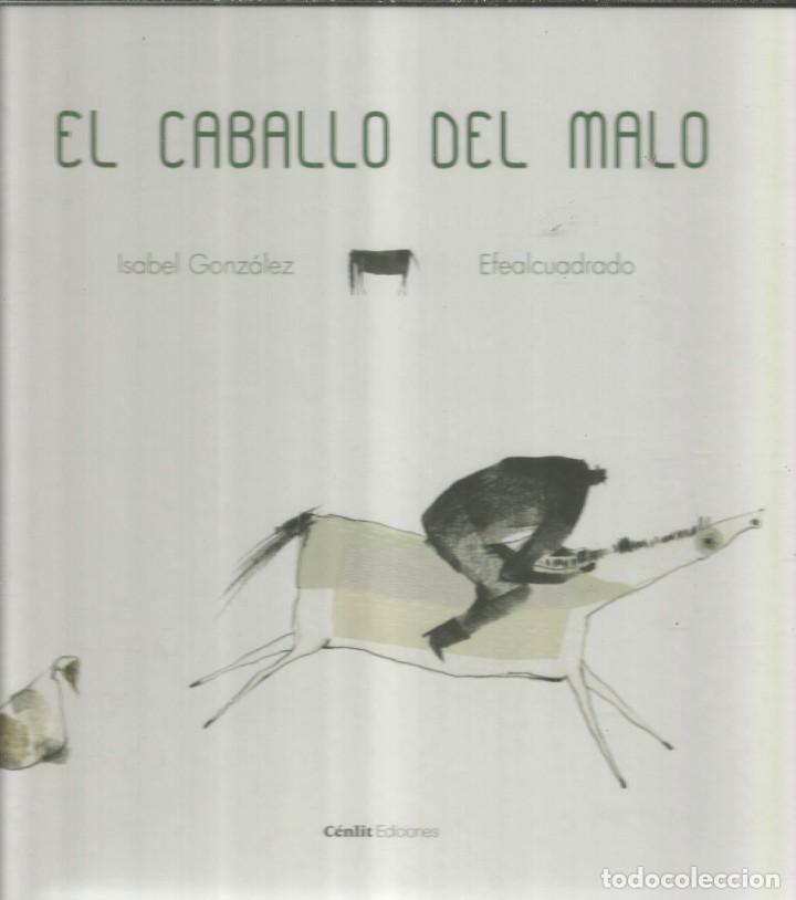 Libros de segunda mano: El caballo del malo. Isabel Gonz&aacute;lez - Foto 1