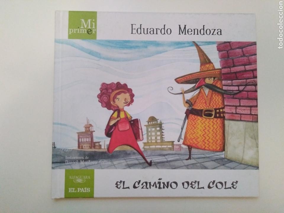 Libros de segunda mano: Eduardo Mendoza/El camino del cole - Foto 1