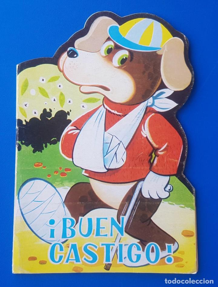 Libros de segunda mano: BUEN CASTIGO - COLECCI&Oacute;N CHIQUITIN N&ordm; 9 - CUENTO TROQUELADO&nbsp;