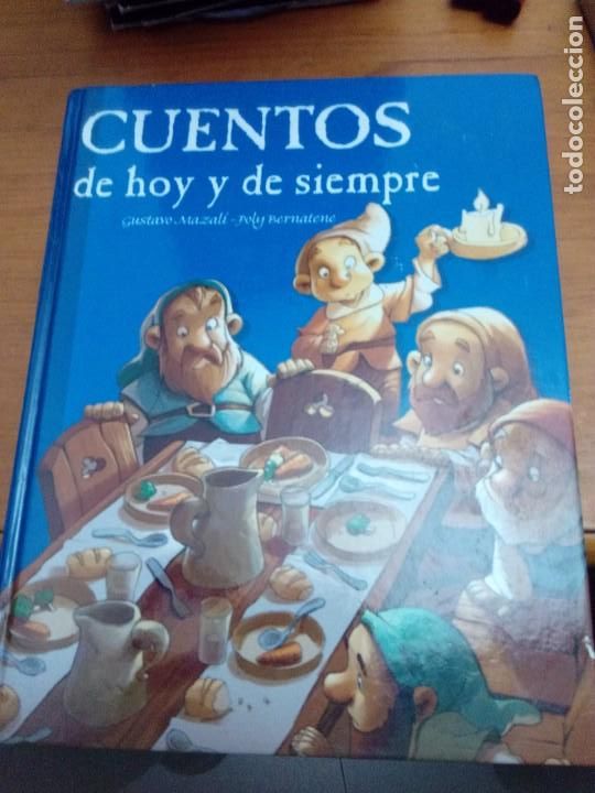 Libros de segunda mano: CUENTOS DE HOY Y DE SIEMPRE. GUSTAVO MAZALI. POLY BERNATENE. EST24B5 - Foto 1