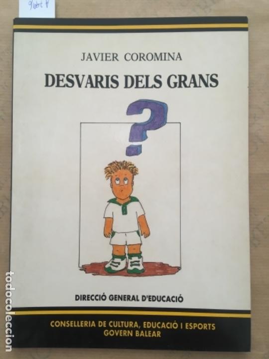 Libros de segunda mano: DESVARIS DELS GRANS, JAVIER COROMINA - Foto 1
