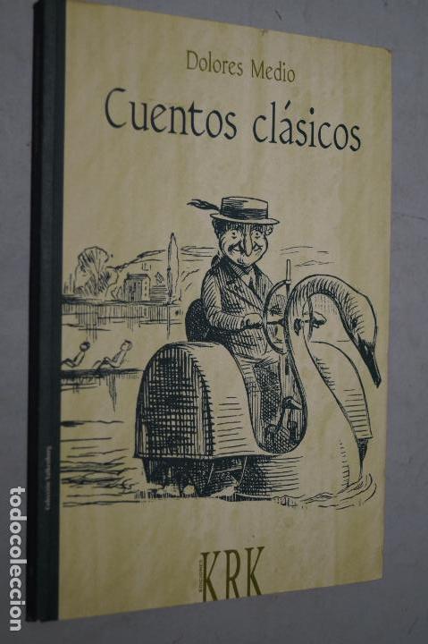 Libros de segunda mano: CUENTOS CL&Aacute;SICOS. DOLORES MEDIO. - Foto 1