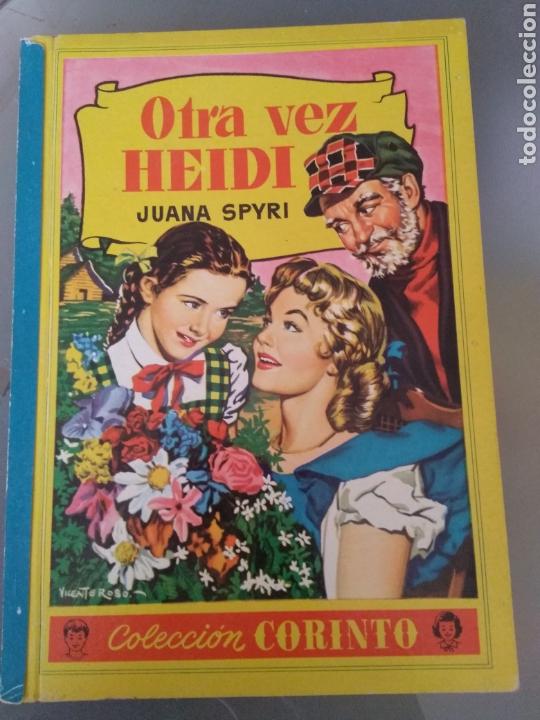 Libros de segunda mano: Otra vez Heidi. 1 Edici&oacute;n. Colecci&oacute;n Corinto - Foto 1