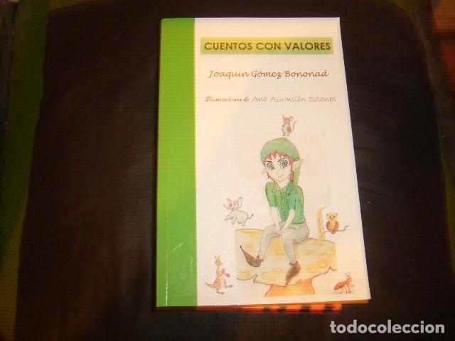 Libros de segunda mano: CUENTOS CON VALORES , JOAQUIN GOMEZ BONONAD - Foto 1