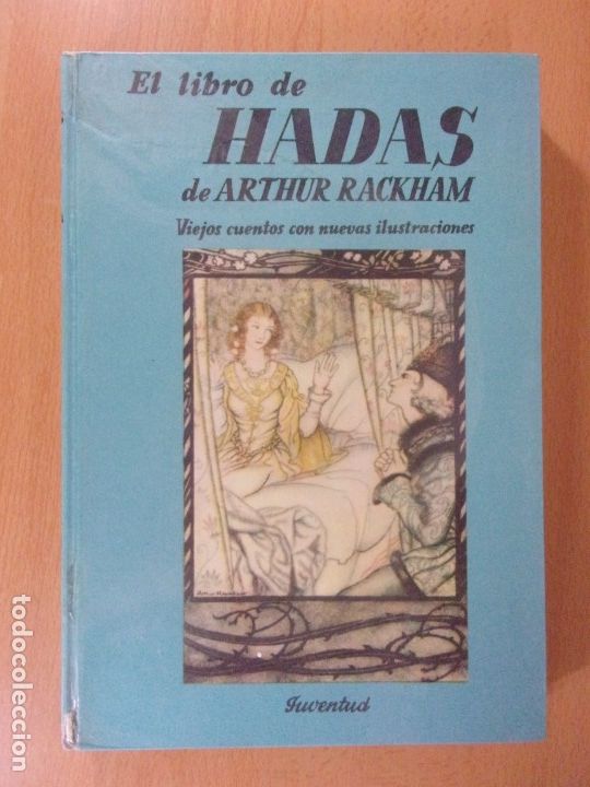 Libros de segunda mano: EL LIBRO DE HADAS DE ARTHUR RACKHAM / 2&ordf; EDICI&Oacute;N 1956. JUVENTUD - Foto 1