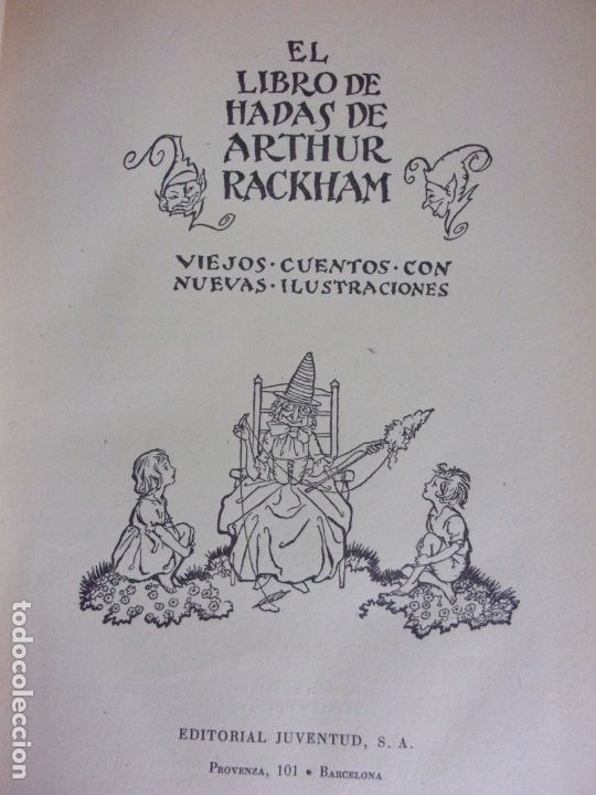 Libros de segunda mano: EL LIBRO DE HADAS DE ARTHUR RACKHAM / 2&ordf; EDICI&Oacute;N 1956. JUVENTUD - Foto 2