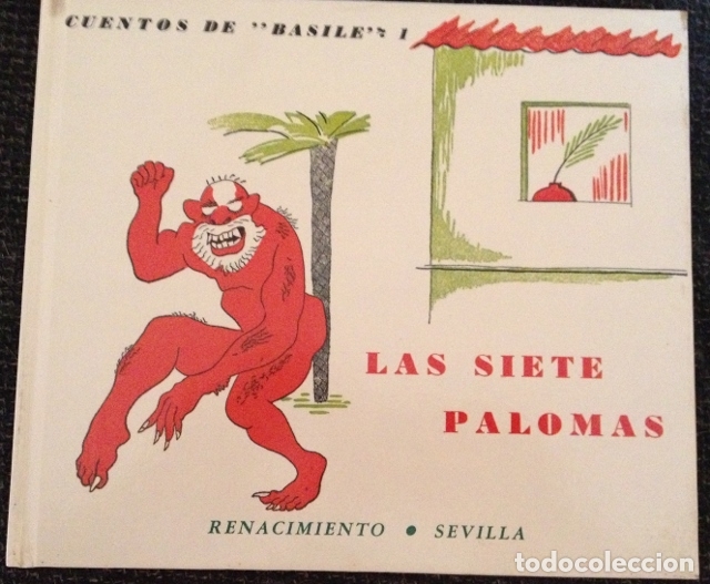 Libros de segunda mano: CUENTOS DE BASILE: 1 (1575-1632). LAS SIETE PALOMAS. - - Foto 1