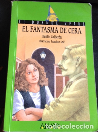 Libros de segunda mano: EL FANTASMA DE CERA. - CALDERON, Emilio. - Foto 1