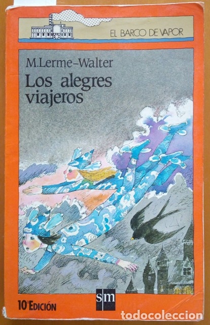 Libros de segunda mano: LOS ALEGRES VIAJEROS. - LERME WALTER, M. - Foto 1