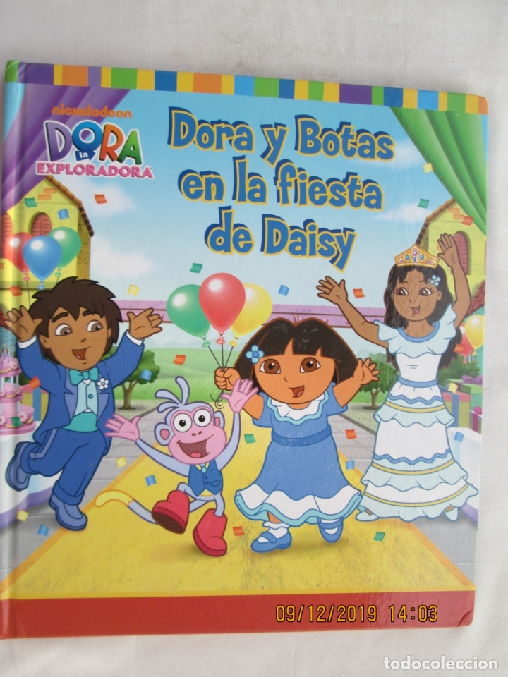 Gebrauchte B&uuml;cher: DORA Y BOTAS EN LA FIESTA DE DAISY , DORA LA EXPLORADORA 2011