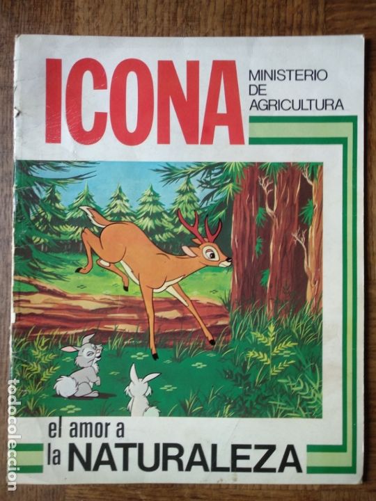 Libros de segunda mano: ICONA, EL AMOR A LA NATURALEZA- BAMBI Y EL MINISTERIO DE AGRICULTURA ESPA&Ntilde;OL 1979 -