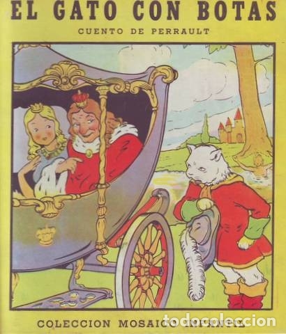 Gebrauchte Bücher: PERRAULT: EL GATO CON BOTAS. Dibujos de Rodolfo Dan. Colección Mosaico Infantil. Sigmar 1950