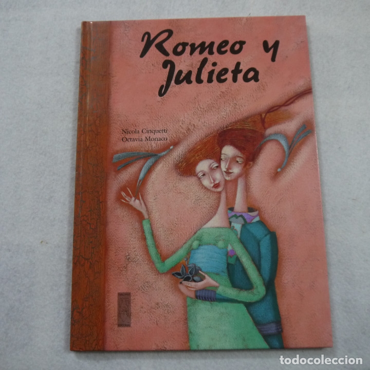 Libros de segunda mano: ROMEO Y JULIETA - NICOLA CINQUETTI Y OLIVIA MONACO - TUSCANIA EDITORIAL - 2002