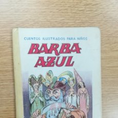 Libros de segunda mano: BARBA AZUL (CUENTOS ILUSTRADOS PARA NIÑOS) (EDITORIAL RAMON SOPENA). Lote 179186768