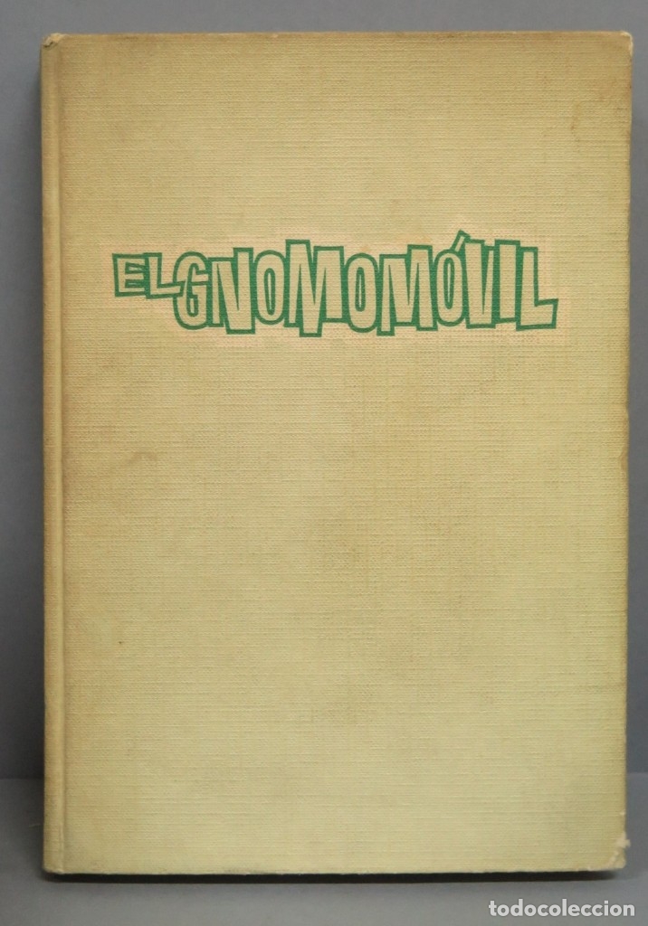 Libri di seconda mano: 1964.- EL GNOMOMOVIL