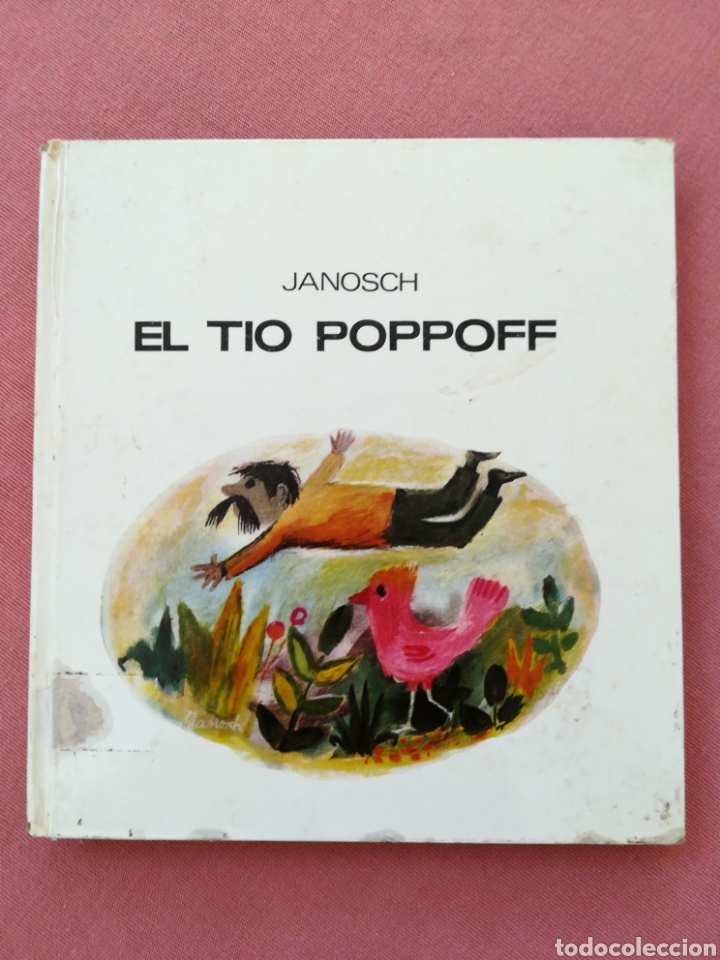 Libros de segunda mano: EL T&Iacute;O POPPOFF - JANOSCH - Foto 1