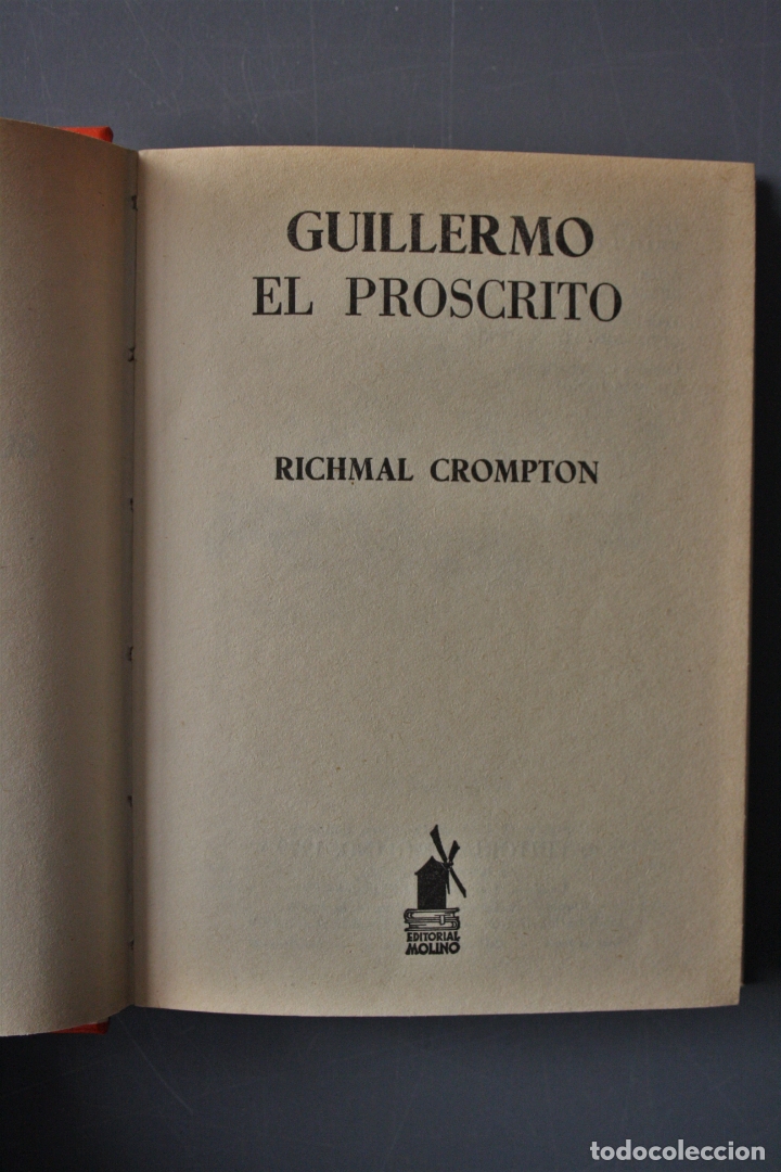 Libros de segunda mano: Guillermo el Proscrito. Richmal Compton. Ed. Molino. Barcelona 1979 - Richmal Compton - Foto 2