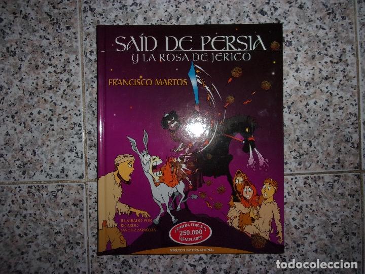 Libros de segunda mano: SA&Iacute;D DE PERSIA Y LA ROSA DE JERIC&Oacute; - FRANCISCO MARTOS. - Foto 1