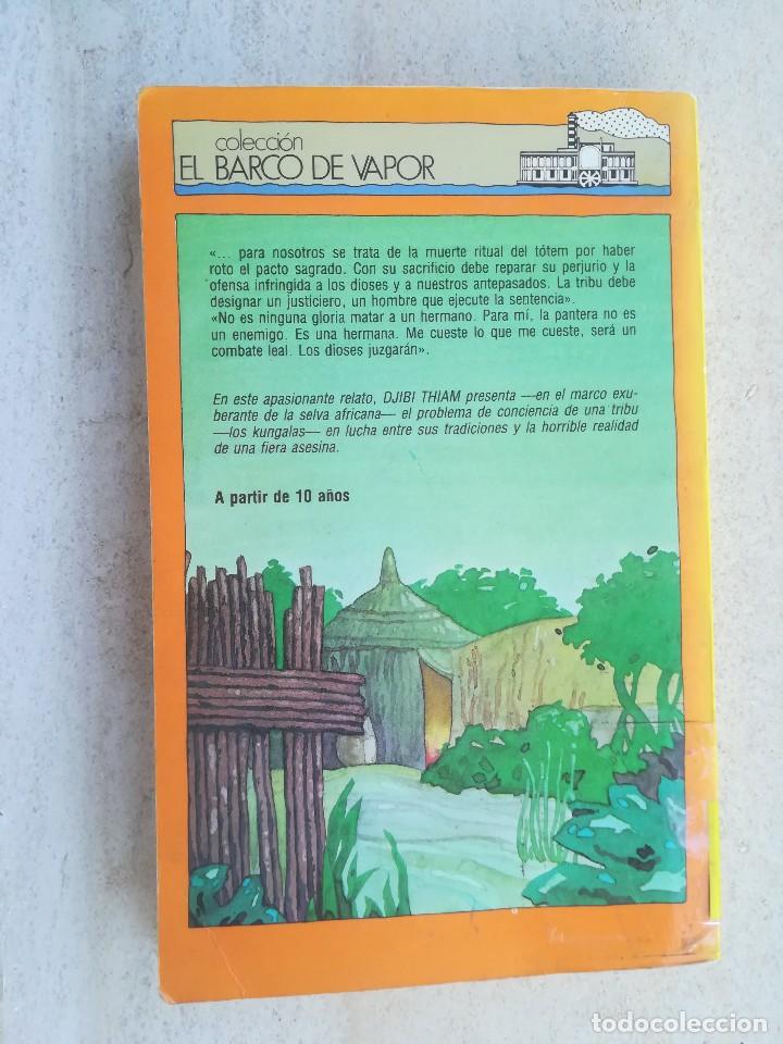 Libros de segunda mano: MI HERMANA LA PANTERA - DJIBI THIAM - EL BARCO DE VAPOR - Foto 2