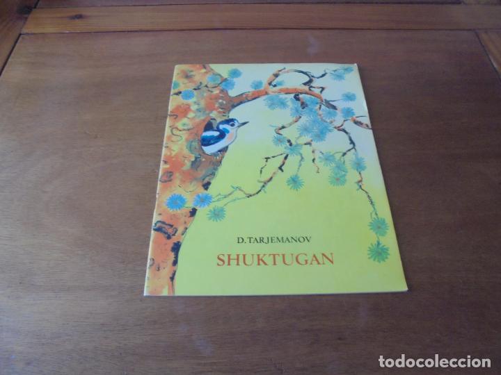 Libros de segunda mano: CUENTO DE 1975: SHUKTUGAN (D. TARJEMANOV) TEXTO EN INGL&Eacute;S - Foto 1