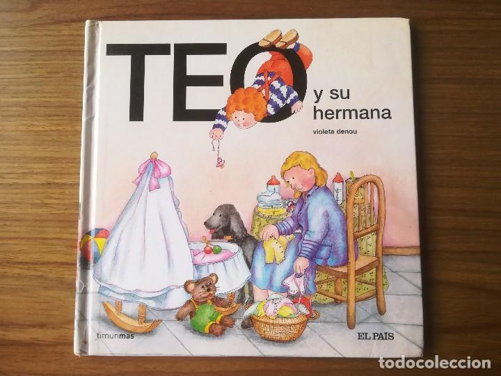 Libros de segunda mano: TEO Y SU HERMANA VIOLETA DENOU EL PAIS 2008 - Foto 1