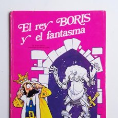 Libros de segunda mano: EL REY BORIS Y EL FANTASMA DE HUGH SMITH ILUSTRACIONES DE BRIAN LEWIS EDITORIAL FHER 1973