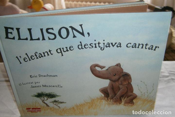 Libros de segunda mano: Ellison, lelefant que desitjava cantar   catalan - Foto 1