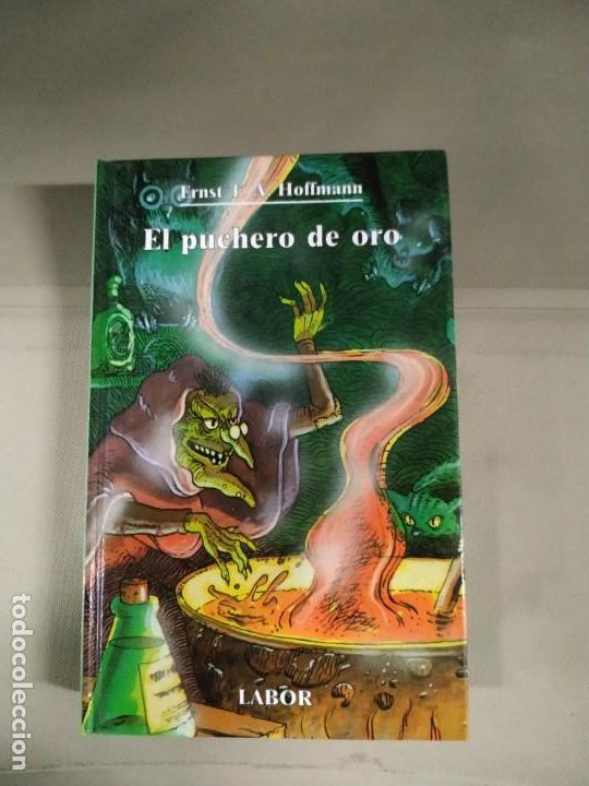Libros de segunda mano: El Puchero de Oro - Ernst T. A. Hoffmann. Labor - Foto 1