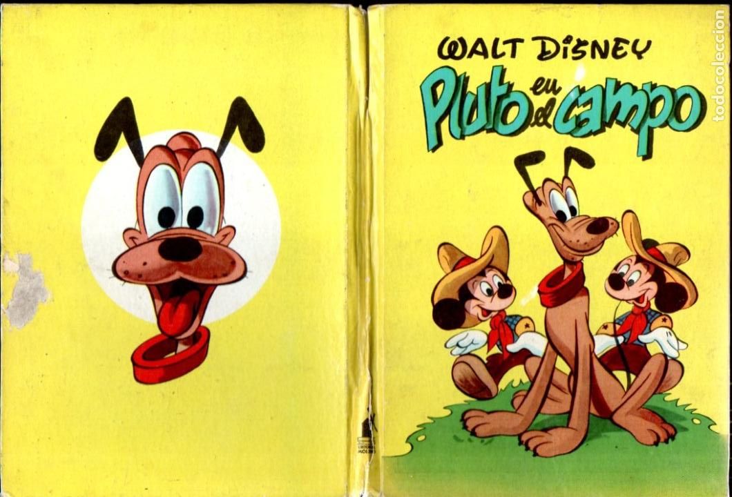 Libros de segunda mano: WALT DISNEY : PLUTO EN EL CAMPO (MOLINO, 1954)