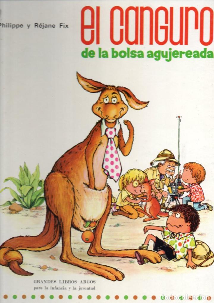 Libros de segunda mano: FIX . EL CANGURO DE LA BOLSA AGUJEREADA (ARGOS, 1972) - Foto 1