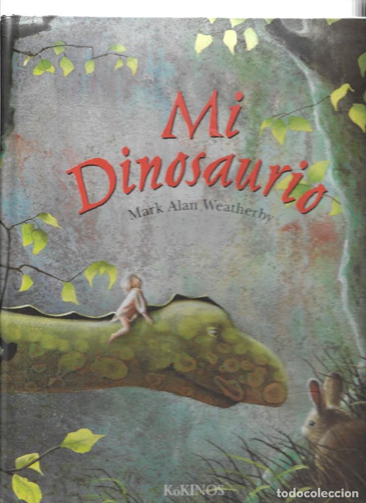 Libros de segunda mano: Mi dinosaurio.Mark Alan Wetherby
