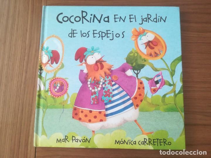 Libros de segunda mano: COCORINA EN EL JARDIN DE LOS ESPEJOS MAR PAVON / MONICA CARRETERO 2011