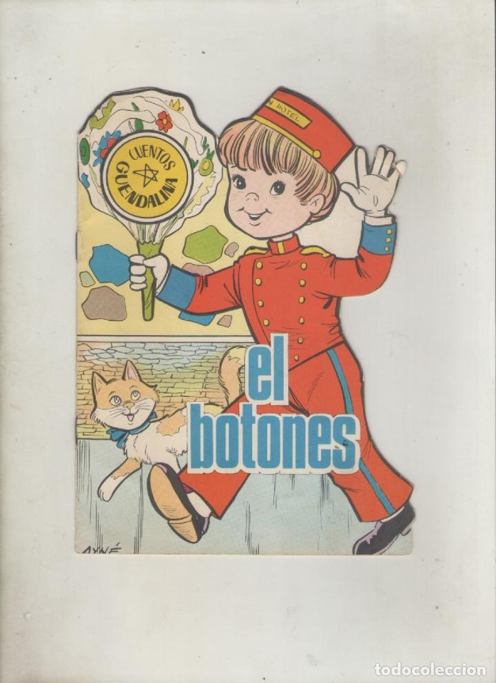 Libros de segunda mano: El botones N&ordm; 71-troquelado-CUENTOS GUEDALINA-e.d. TORAY-a&ntilde;o 1966-Tapa blanda-medidas 21 X 15 Cm.-B-