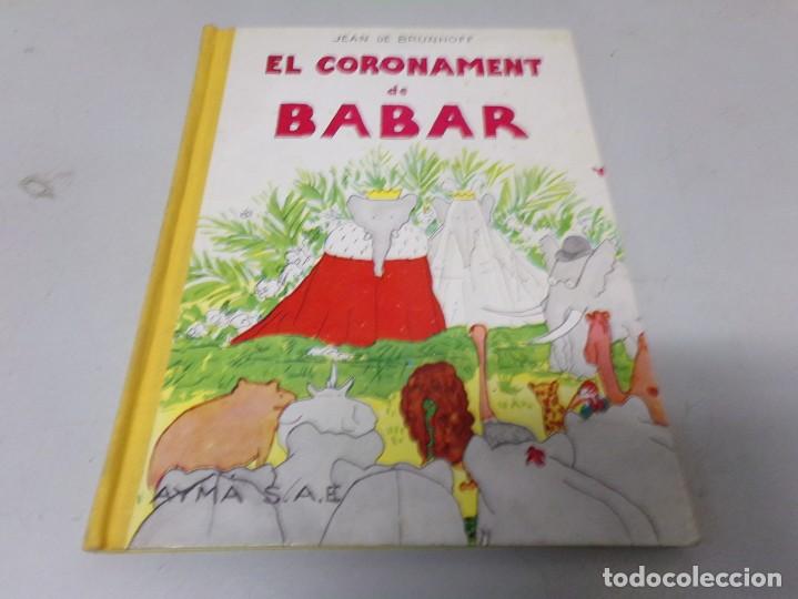 Libros de segunda mano: ESTAMOS LIQUIDANDO. El coronament de Babar. Jean de Brunhoff - Foto 1